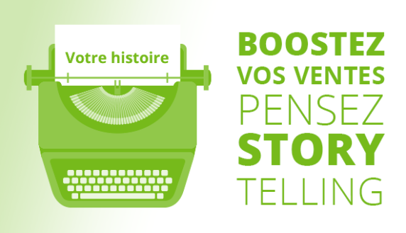 Storytelling pour booster vos ventes
